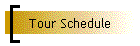 Tour Schedule